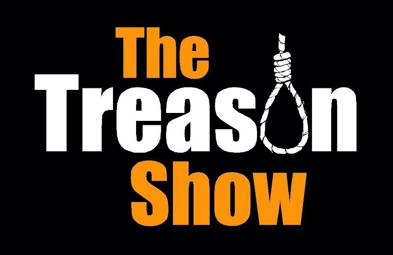 The Treason Show